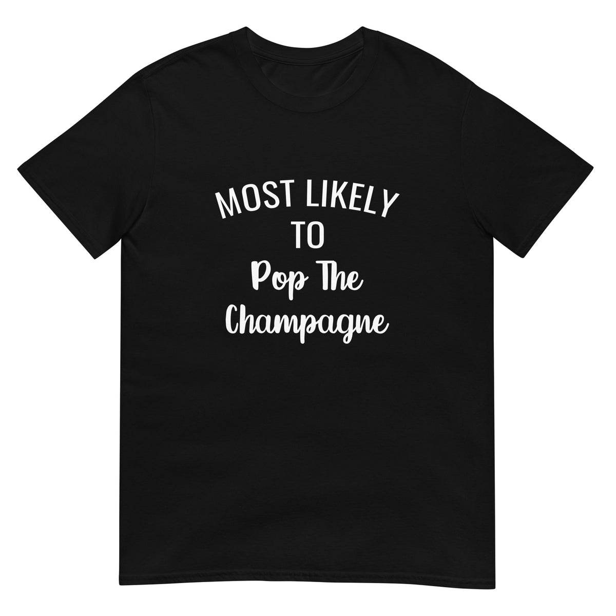 Pop The Champagne Short-Sleeve Men's T-Shirt