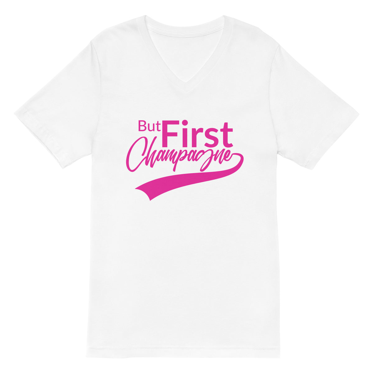 But First Champagne Unisex Short Sleeve V-Neck T-Shirt