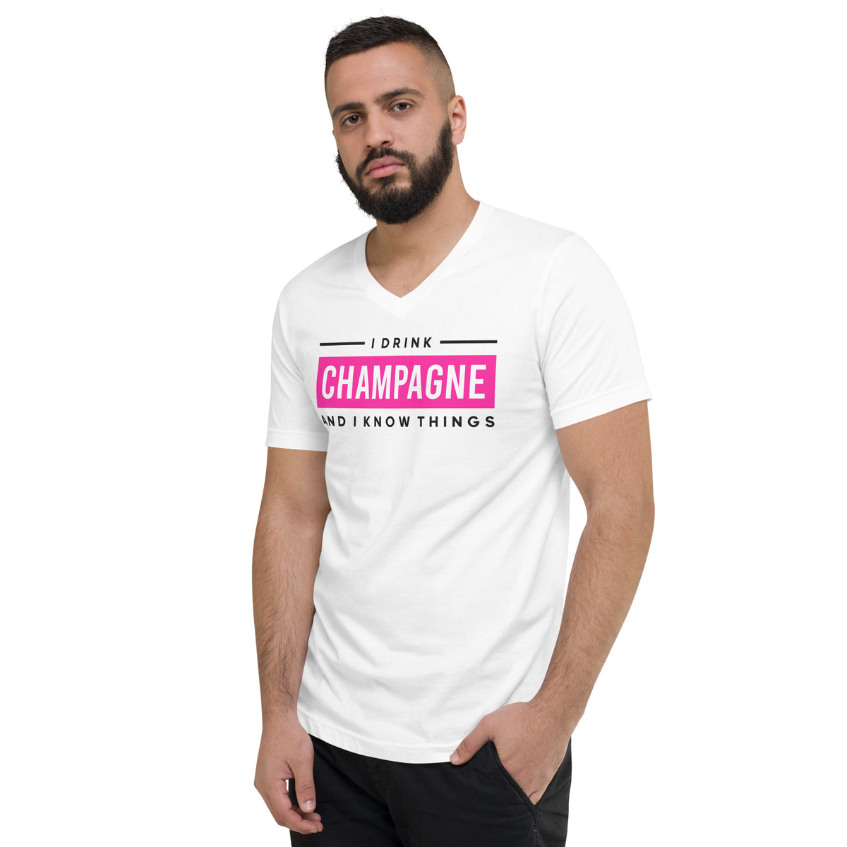 I Drink Champagne Unisex Short Sleeve V-Neck T-Shirt