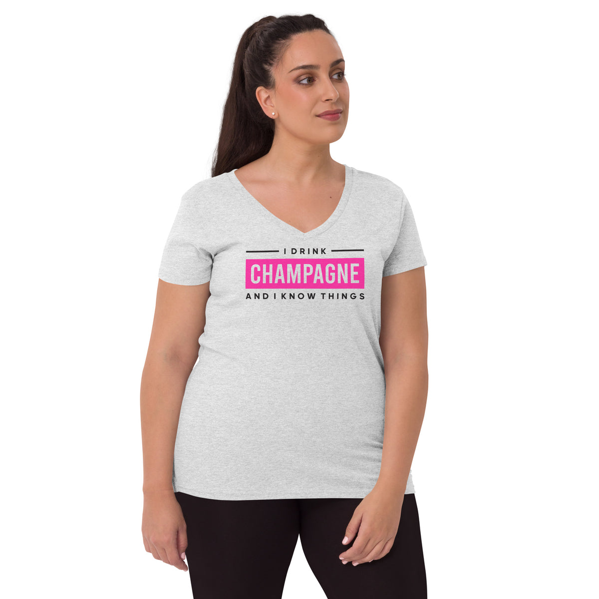 I Drink Champagne Women’s Recycled V-Neck T-Shirt